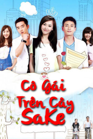 Phim Cô Gái Trên Cây SaKe HD Thuyết Minh