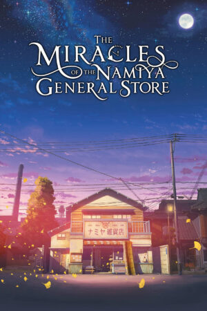 Phim The Miracles of the Namiya General Store HD Vietsub