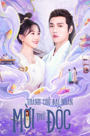 Phim Thành Chủ Đại Nhân Mời Thử Độc HD Vietsub