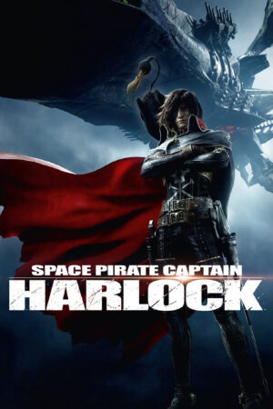 Phim Thuyền trưởng Harlock HD Vietsub