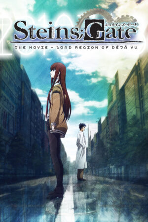 Phim SteinsGate The Movie Load Region of Déjà Vu HD Vietsub