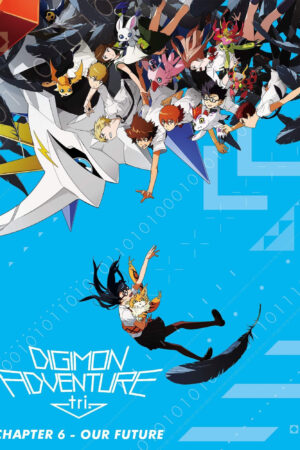 Phim Digimon Adventure tri Part 6 Future HD Vietsub