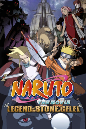 Phim Naruto the Movie 2 Leg of the Stone of Gelel HD Vietsub