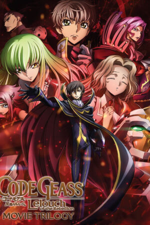 Phim Code Geass Lelouch nổi loạn – Bộ ba phim HD Vietsub