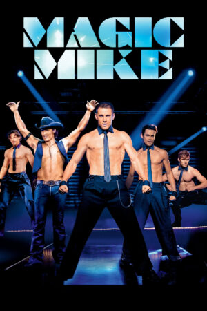 Phim Magic Mike HD Vietsub