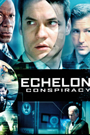 Phim Echelon Conspiracy HD Vietsub