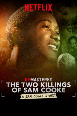 Phim Tái hiện Hai lần sát hại Sam Cooke HD Vietsub