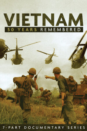 Phim Vietnam 50 Years Remembered HD Vietsub