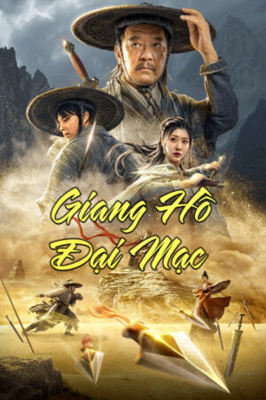 Phim Giang Hồ Đại Mạc HD Vietsub