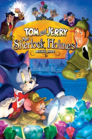 Phim Tom Và Jerry Gặp Sherlock Holmes Vietsub