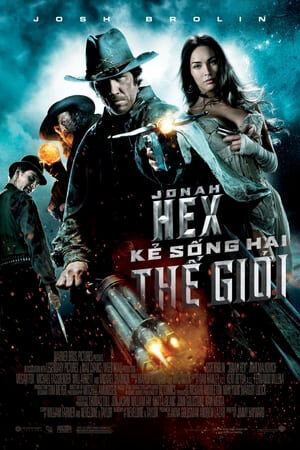 Phim Jonah Hex Kẻ Sống Hai Thế Giới Vietsub