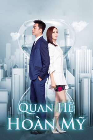 Phim Quan Hệ Hoàn Mỹ HD Vietsub