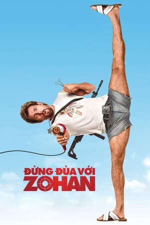 Phim Đừng Đùa Với Zohan Vietsub