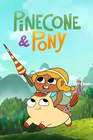 Phim Pinecone Pony ( 1) Vietsub