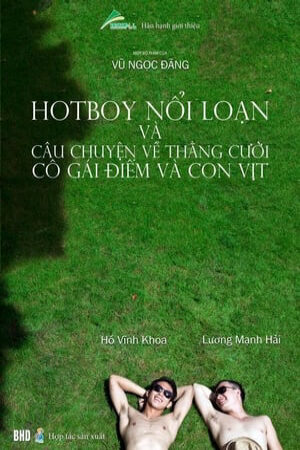 Phim Hot Boy Nổi Loạn và Câu Chuyện Về Chằng Cười Cô Gái Điếm và Con Vịt Vietsub