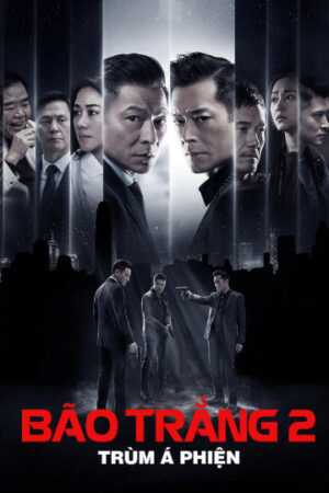 Poster of Bão Trắng 2 Trùm Á Phiện