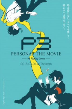 Phim Persona 3 the Movie 3 Falling Down Vietsub