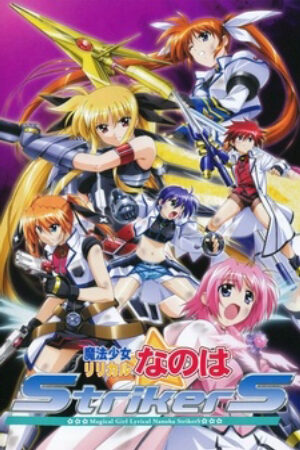 Phim Mahou Shoujo Lyrical Nanoha StrikerS Vietsub