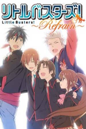 Phim Little Busters Refrain Vietsub