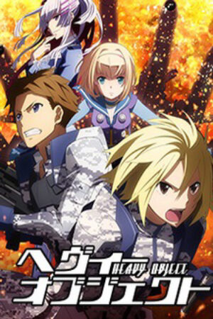 Phim Heavy Object Vietsub