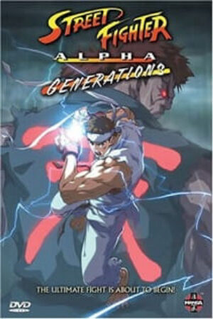 Phim Street Fighter Alpha Generations Vietsub