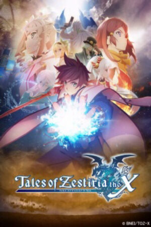 Phim Tales of Zestiria the Cross Vietsub