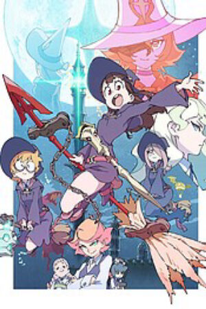 Phim Little Witch Academia (TV) Vietsub