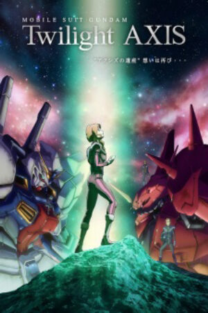 Phim Kidou Senshi Gundam Twilight Axis Vietsub