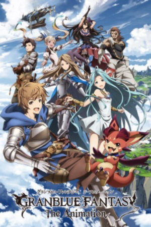 Phim Granblue Fantasy The Animation Vietsub