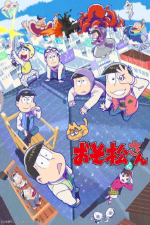 Phim Osomatsu san 3rd Season Vietsub