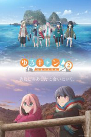 Phim Yuru Camp△ Season 2 Vietsub