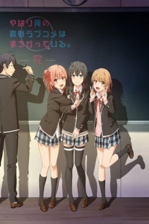 Phim Yahari Ore no Seishun Love Comedy wa Machigatteiru Kan Vietsub