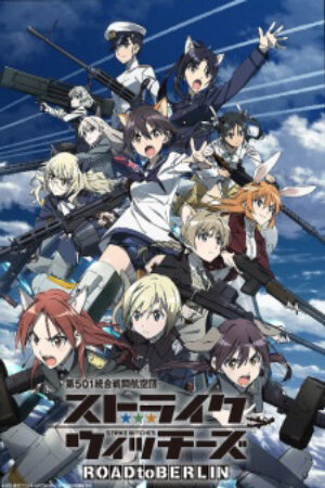 Phim Strike Witches Road to Berlin Vietsub