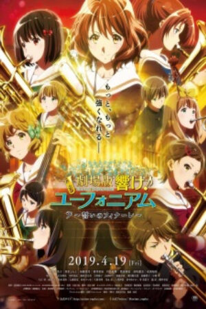 Phim Hibike Euphonium Movie 3 Chikai no Finale Vietsub