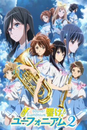 Phim Hibike Euphonium 2 Vietsub