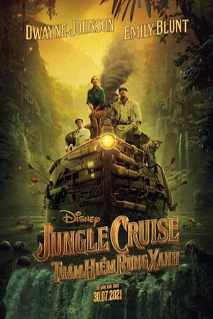 Phim Jungle Cruise Thám Hiểm Rừng Xanh Vietsub