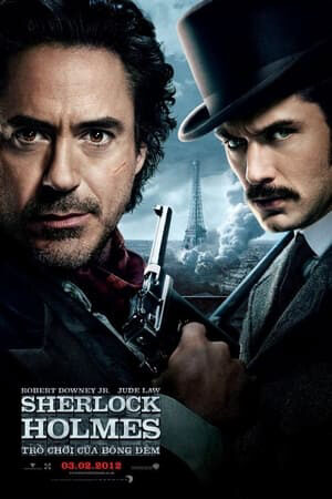 Phim Thám Tử Sherlock Holmes 2 Trò Chơi Của Bóng Tối Vietsub + Thuyết Minh