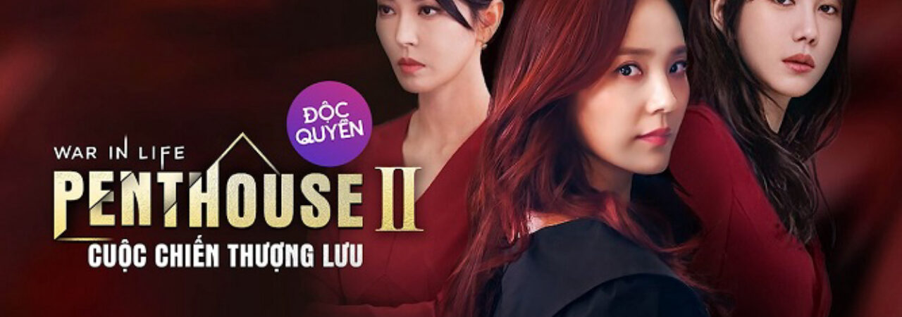 Poster of The Penthouse Cuộc Chiến Thượng Lưu ( 2)