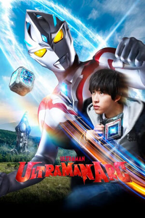 Phim Ultraman Arc Lồng Tiếng