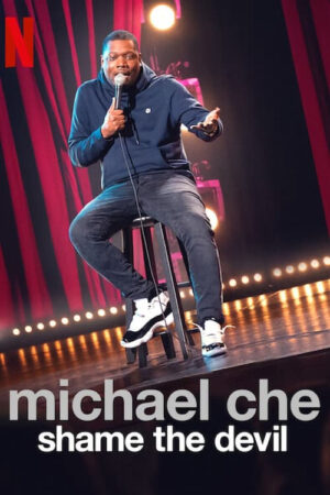 Phim Michael Che Shame the Devil HD Vietsub