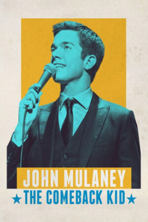 Phim John Mulaney The Comeback Kid HD Vietsub