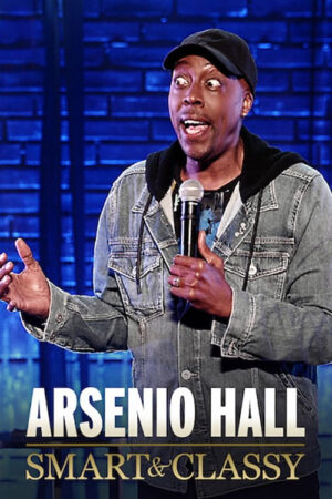 Phim Arsenio Hall Smart and Classy HD Vietsub