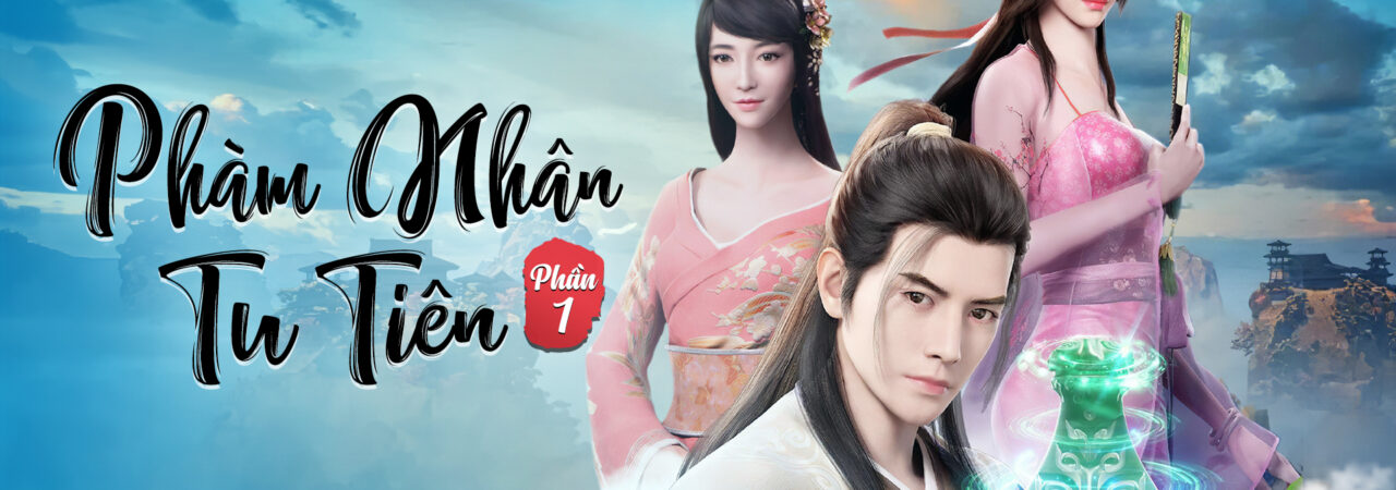 Poster of Phàm Nhân Tu Tiên ( 1)