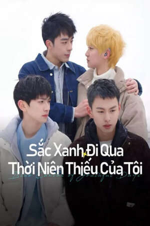 Phim Sắc Xanh Đi Qua Thời Niên Thiếu Của Tôi HD - Vietsub