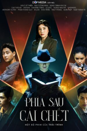 Phim Phía Sau Cái Chết FHD Vietsub