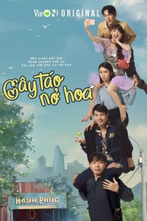 Phim Cây Táo Nở Hoa FHD Vietsub