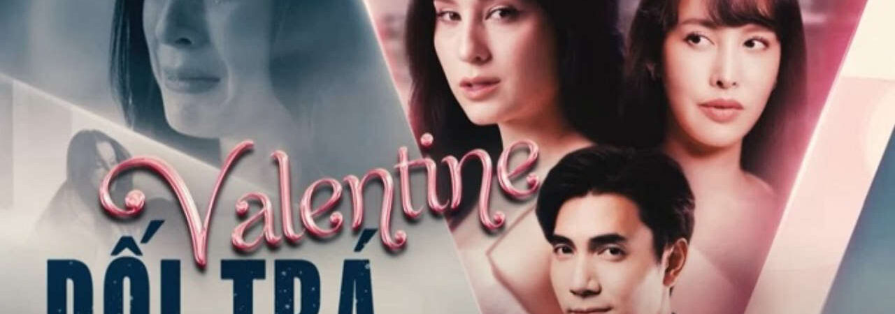 Poster of Valentine Dối Trá