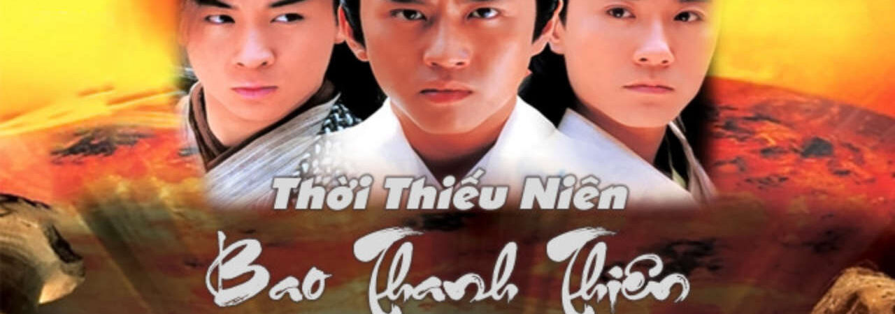 Poster of Thời Niên Thiếu Của Bao Thanh Thiên ( 3)