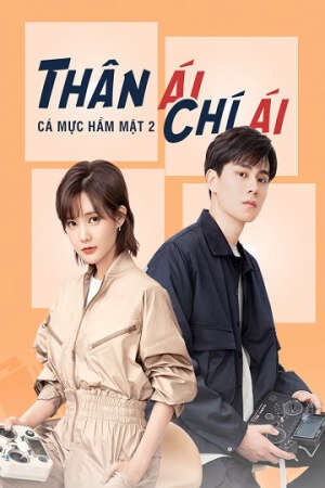 Phim Thân Ái Chí Ái (Cá Mực Hầm Mật 2) HD - Vietsub