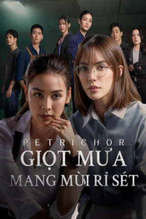 Phim Giọt Mưa Mang Mùi Rỉ Sét HD - Vietsub